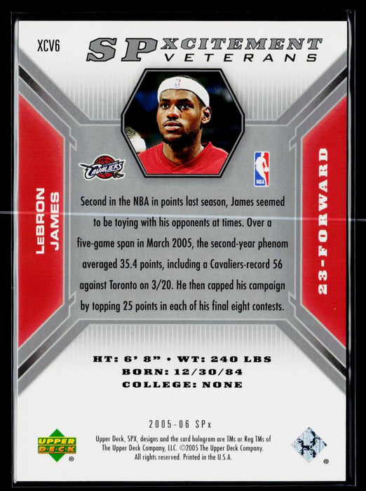 2005-06 SPx LeBron James #XCV6 SPxcitement Veterans #/999