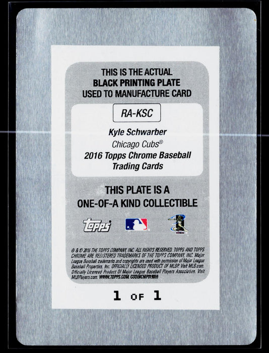 2016 Topps Chrome Kyle Schwarber Rookie Auto 1/1 #RA-KSC Black Printing Plate