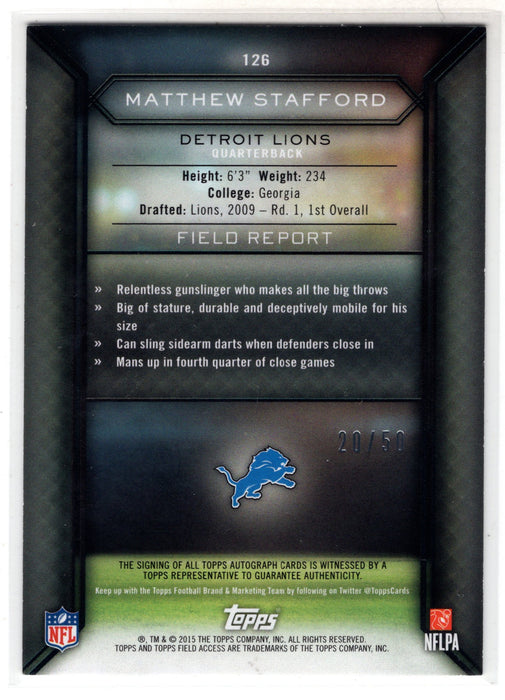 2015 Topps Matthew Stafford #126 Field Access Auto /50