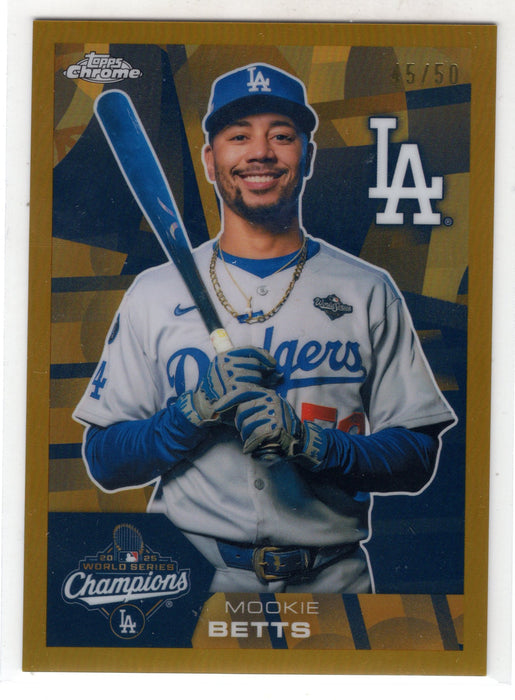 2026 Topps Chrome World Series Champions Mookie Betts #CHAMP-2 Gold 45/50