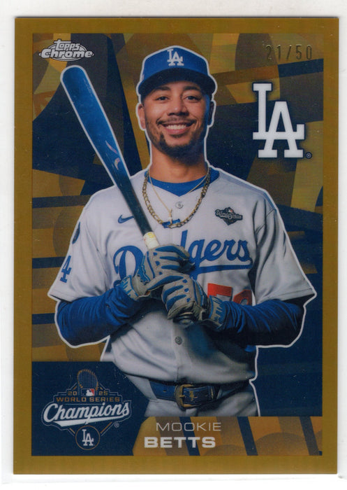 2026 Topps Chrome World Series Champions Mookie Betts #CHAMP-2 Gold 21/50