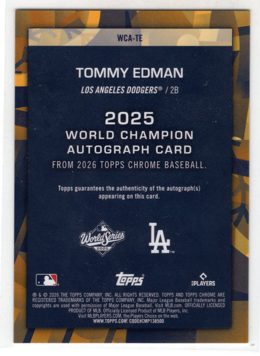 2026 Topps Chrome World Series Champions Tommy Edman #WCA-TE Gold Auto /50