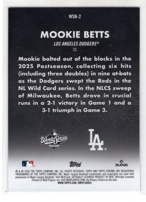 2026 Topps Chrome World Series at Night Mookie Betts #WSN-2 Case Hit SSP