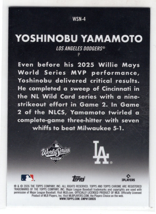 2026 Topps Chrome World Series at Night Yoshinobu Yamamoto #WSN-4 Case Hit SSP