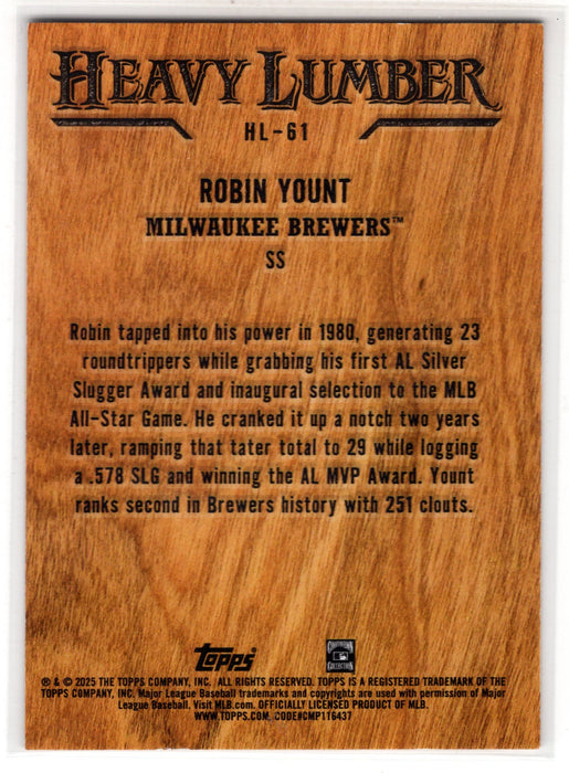2025 Topps Update Series Robin Yount #HL-61 Heavy Lumber