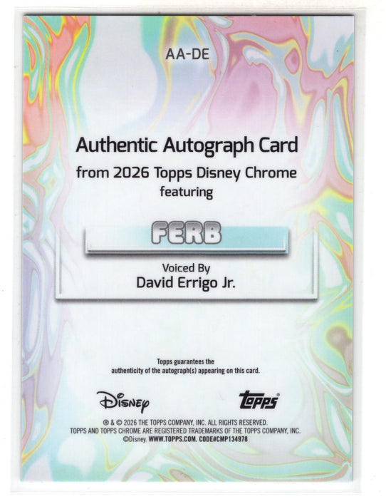 2026 Topps Chrome Disney Ferb Voiced David Errigo Jr. #AA-DE True Black Auto /10