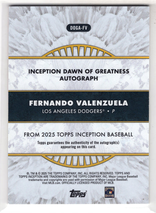 2025 Topps Inception Fernando Valenzuela #DOGA-FV Dawn of Greatness Auto /20