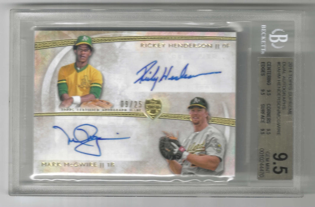 2014 Topps Supreme Rickey Henderson Mark McGwire II #DA-HM Dual Auto /25 BGS 9.5