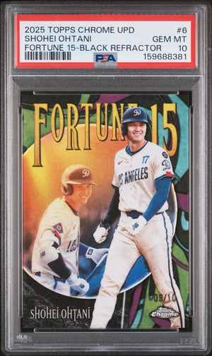2025 Topps Chrome Update Shohei Ohtani #6 Fortune 15 Black Refractor /10 SSP PSA 10